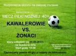 MECZ: Kawalerowie vs Żonaci